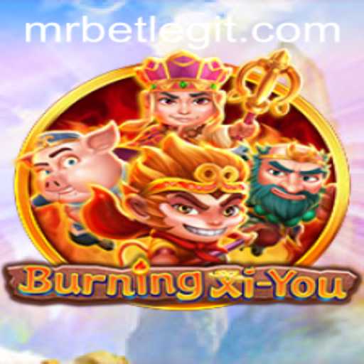 Explore the Enchanting Realm of BurningXiYou: A Captivating Adventure for Gamers